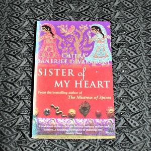Sister Of My Heart By Chitra Banerjee Divakaruni - 1999 Vintage Paperback - Pre-Loved Novel