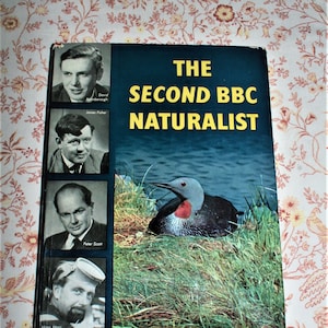 The Second BBC Naturalists Edited By Desmond Hawkins - 1960 Vintage Hardcover