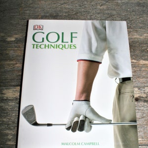 Golf Techniques By Malcolm Campbell - Dorling Kindersley Paperback