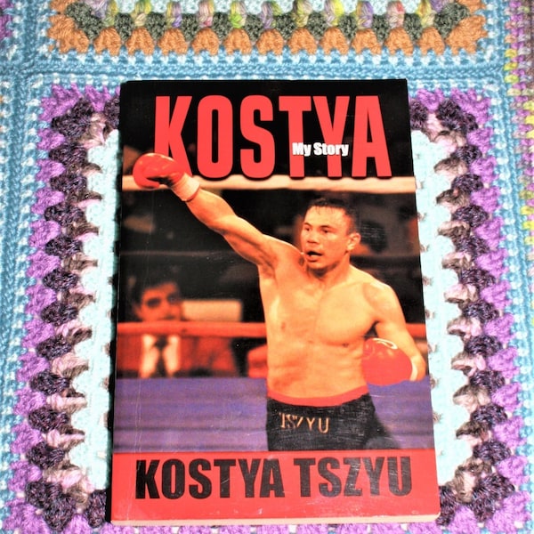 Kostya: My Story By Kostya Tszyu - 2002 Biography - Pre-Loved Paperback