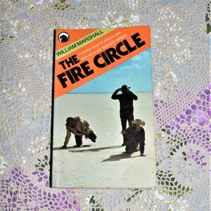 The Fire Circle By William Marshall - 1978 Vintage Paperback - Australian Novel - Pre-Loved Vintage Book