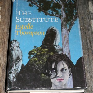 De vervanger door Estelle Thompson - ondertekend door auteur - Hardcover - 1991