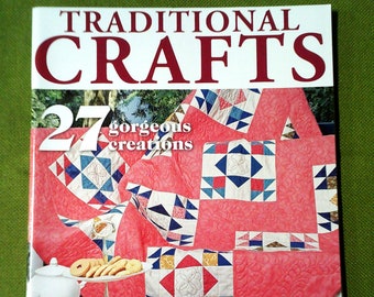 Traditional Crafts Magazine - 27 Gorgeous Creations - Volume Number 4
