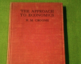 Der Ansatz zur Ökonomie von H. M. Croome - 1948 Vintage Ökonomiebuch - Pre-Loved Vintage Buch
