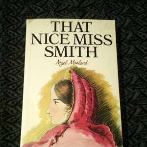 That Nice Miss Smith di Nigel Morland - Serie Classic Crime - True Crime Story dal 1857 - Pre-Loved 1988 Libro in brossura