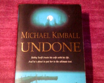 Ongedaan gemaakt door Michael Kimball - 1996 Vintage Paperback - Murder Mystery Thriller