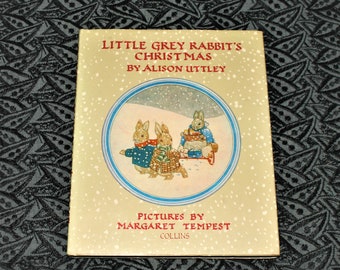 Little Grey Rabbit's Christmas By Alison Uttley And Margaret Tempest - 1982 Vintage Hardcover Christmas Childrens Book - Pre-Loved Book
