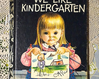 We Like Kindergarten by Clara Cassidy - Illustrated by Eloise