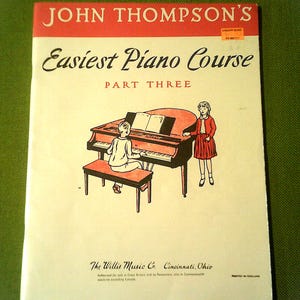 John Thompson&#39;s Easiest Piano Course - Book 3 - Piano Course And Sheet Music Book - 1988 Vintage Music Book