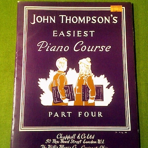 John Thompson&#39;s Easiest Piano Course - Book 4 - Piano Course And Sheet Music Book - 1988 Vintage Music Book