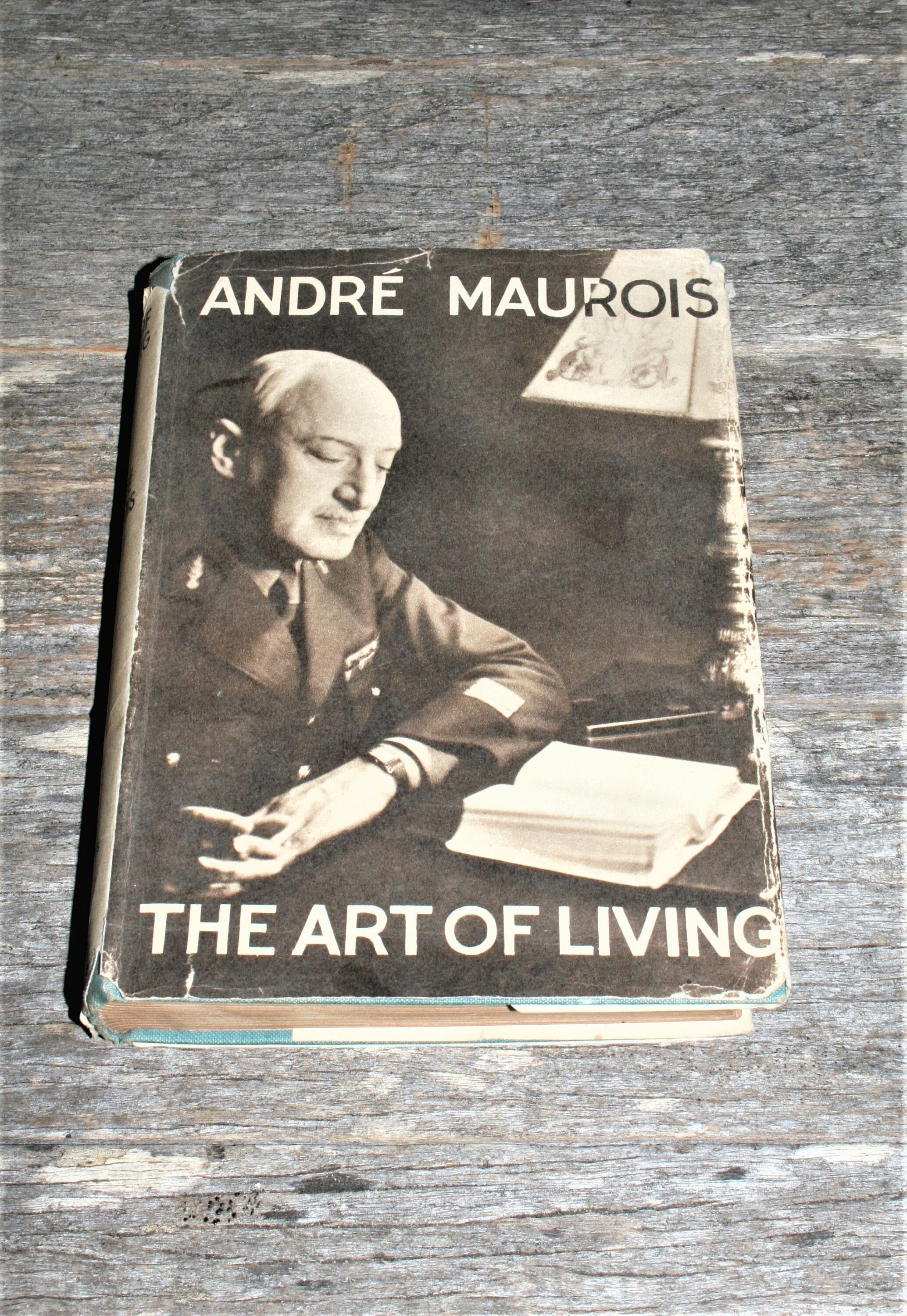 The Art Of Living By Andre Maurois 1940 First Edition Etsy