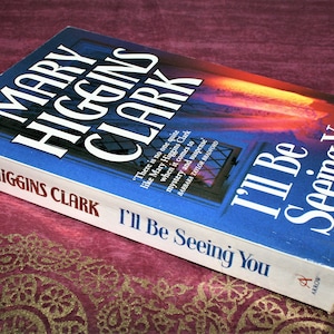I&#39;ll be seeing You By Mary Higgins Clark - 1993 Vintage Paperback - Pre-Loved Novel