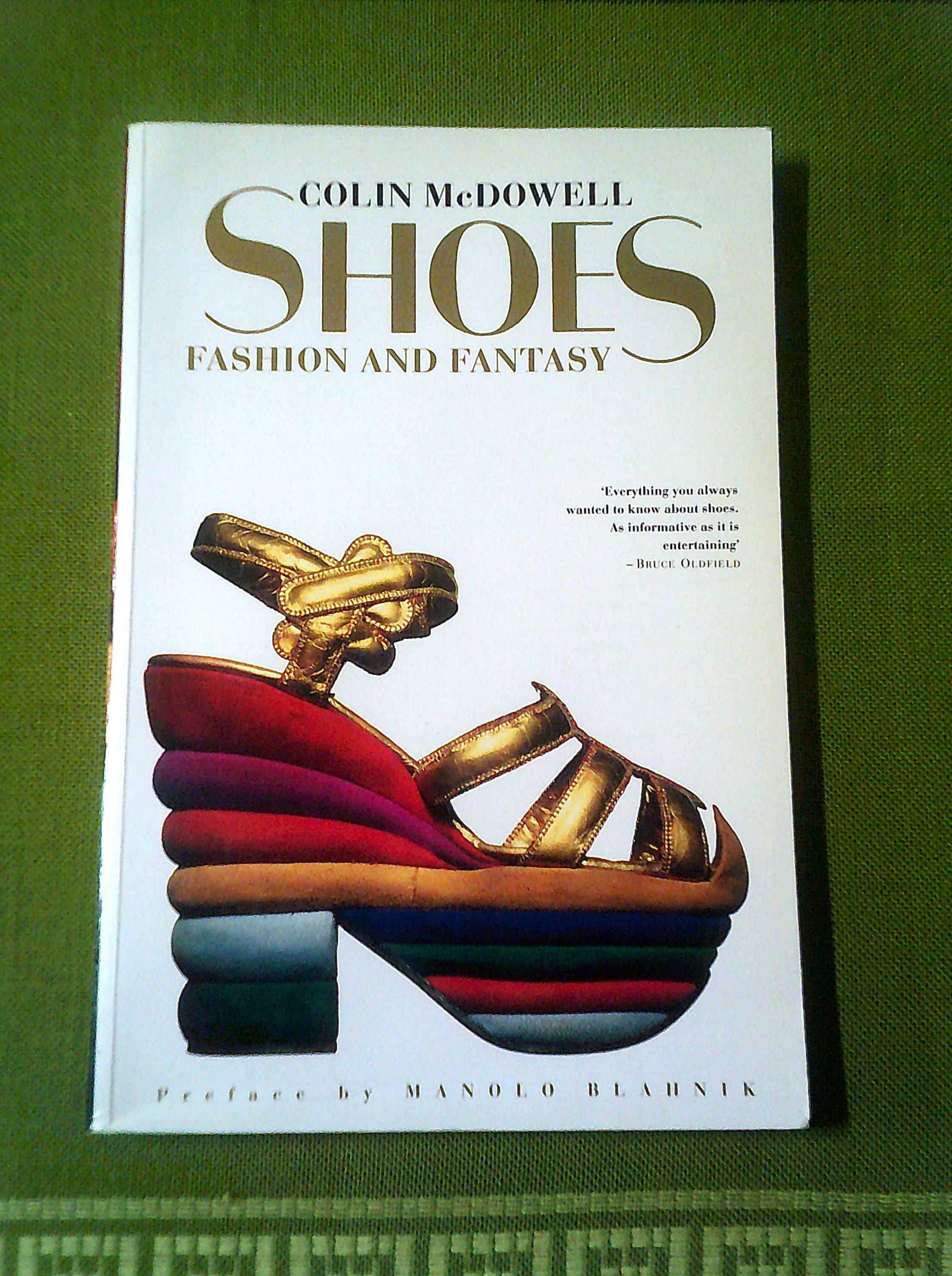 Shoes: Fashion and Fantasy by Colin Mcdowell - 1998 Paperback