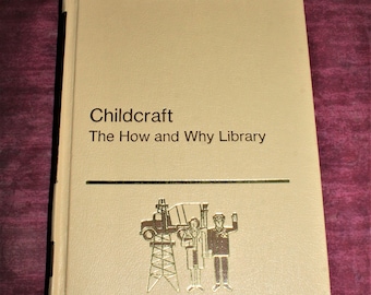 Childcraft - La biblioteca del cómo y el por qué - Volumen 8 - "Cómo conseguimos las cosas" - Edición de tapa dura de 1976
