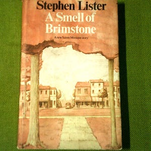 A Smell Of Brimstone By Stephen Lister - 1974 First Edition - Vintage Hardcover - Pre-Loved Vintage Book