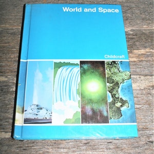 Childcraft - The How And Why Library - Volume 4 - World And Space - 1976 Vintage Hardcover
