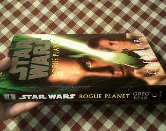 Star Wars Rogue Planet by Greg Bear and Star Wars the Phantom