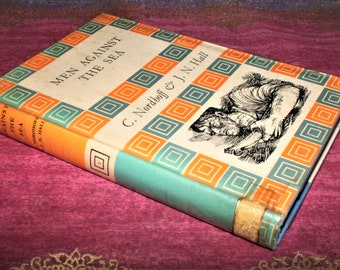 Männer gegen das Meer von C. Nordhoff & J. N. Hall – Autoren von „Die Meuterei auf der Bounty“ – Ehemaliges Bibliotheksexemplar – Gebundene Ausgabe