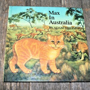 Max In Australia By Adam Whitmore - 1986 Vintage Children&#39;s Book - Pre-Loved Hardcover