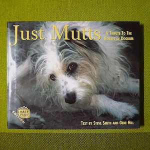 Just Mutts de Steve Smith y Gene Hill - Libro de regalo para perros - Tapa dura, 1999 - Libro de regalo de segunda mano