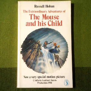The Mouse And His Child By Russell Hoban - The Extraordinary Adventures Of - 1977 Pre-Loved Novel - Vintage Paperback Children&#39;s Book