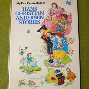 My First Picture Book Of Hans Christian Andersen Stories - Illustrated By Rene Cloke - 1980 Vintage Children&#39;s Book - Hardcover