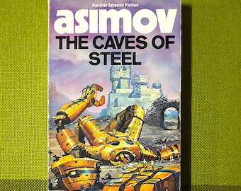 The Caves Of Steel By Isaac Asimov - 1986 Vintage Paperback - Pre-Loved Paperback