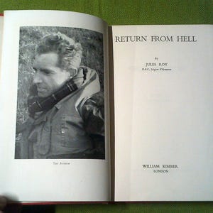 Return From Hell By Jules Roy - 1954 First Edition Vintage Hardcover Book - Non-Fiction War - Pre-Loved War Story History