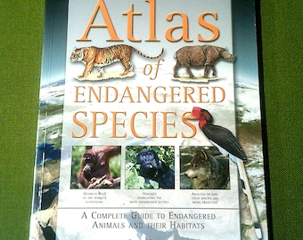 Atlas Of Endangered Species By Sally Morgan - 2006 Vintage Animal Reference Book - Pre-Loved Paperback