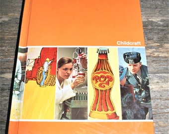 Childcraft - La biblioteca del cómo y el por qué - Volumen 8 - Cómo conseguimos las cosas - Edición de tapa dura de 1976