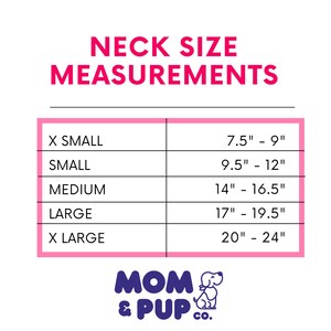 May include: A size chart titled NECK SIZE MEASUREMENTS with a pink border listing sizes from X SMALL to X LARGE and corresponding measurements in inches from 7.5" to 24". The logo for MOM & PUP CO. with a dog icon is at the bottom of the chart.