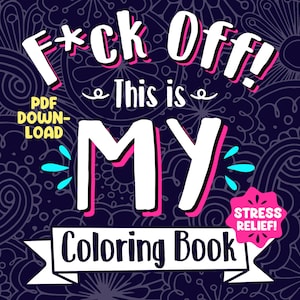 Foda-se! Este é o MEU livro para colorir: páginas para colorir para adultos - DOWNLOAD DIGITAL