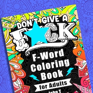 Swear Word Adult Coloring Book: F-word Coloring Book - DIGITAL PDF DOWNLOAD