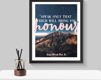 Speak with Honour – Guru Nanak Quote