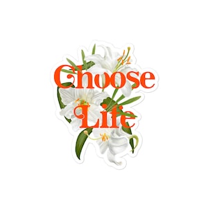 Choose Life Sticker
