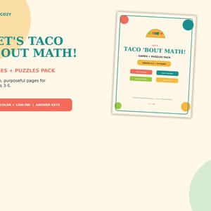 May include: A digital educational resource titled LET'S TACO 'BOUT MATH! GAMES + PUZZLES PACK. The document features a taco graphic, 54 pages for grades 3-5, and includes color and low-ink options with answer keys in a clean, multi-colored layout.