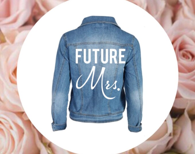 future mrs denim jacket