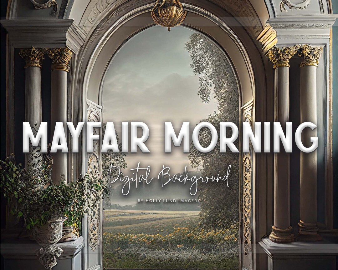 Mayfair Morning Digital Background for Composite Photography Fine Art