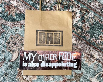 Pegatina/imán para parachoques triste: Mi otro coche también es decepcionante