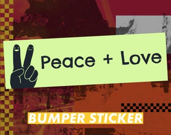 Peace + Love - 10x3 Sticker or Magnet – Simple, Bold, and Uplifting
