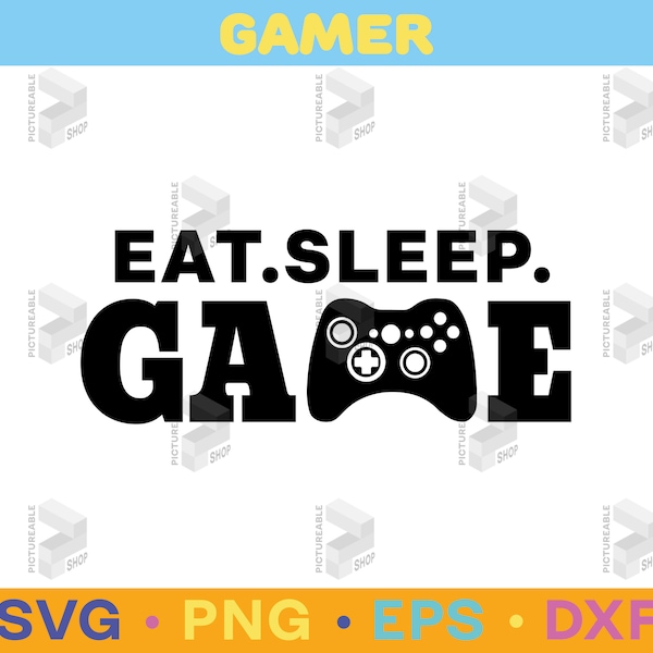 Eat Sleep Game, File for cricut, Gamepad, Gameboy, Gamers design, Gaming, Game Controller svg, Svg, Png, Dxf