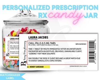 Pot de bonbons sur ordonnance personnalisé, cadeau d’anniversaire Candy Chill Pills, bonbons RX, cadeau pour entremetteur, cadeau pour elle, pilules heureuses