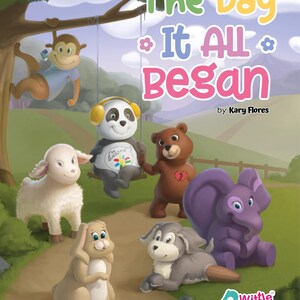 Wittle Buddies - The Day it all Began - Ein liebenswertes und inspirierendes Kinderbuch über Belastbarkeit, Liebe und Freundschaft.