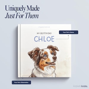 Może przedstawiać: Kwadratowa książka w twardej oprawie zatytułowana My Bestfriend Chloe z akwarelową ilustracją brązowo-biało-płowego psa z niebieskimi oczami. Okładka zawiera tekst Uniquely Made Just For Them oraz etykiety wskazujące miejsce na imię zwierzęcia i ilustrację.