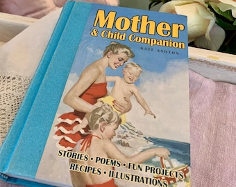 Compagnon mère et enfant - livre cadeau - par Kate Ashton - un beau livre - beau cadeau - cadeau maman - livre pour la fête des mères - cadeau mamie - cadeau
