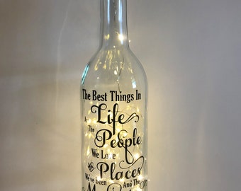 The Best Things in Life, Lighted Wine Bottle. Clear, Frosted, Cobalt Blue, Battery Powered LED, Gift for him/her, Best Friend Present