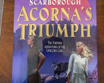 Acorna’s Triumph by Anne McCaffrey & Elizabeth Ann Scarborough – Hardcover Fantasy Sci-Fi Novel – Unicorn Girl Series Book