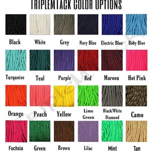 May include: A chart showing 18 different color options for Triplemtack paracord. The colors include black, white, grey, navy blue, electric blue, baby blue, turquoise, teal, purple, red, maroon, hot pink, orange, peach, yellow, lime green, black and white diamond, camo, fuchsia, green, brown, lilac, mint, and tan.