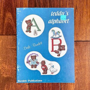Vintage Teddy&#39;s Alphabet Counted Cross Stitch Patterns Dale Burdett 1984 Vintage Teddy Bear Alphabet Counted Cross Stitch Teddy Bear Lover