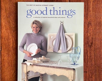 Vintage Book Good Things The Best of Martha Stewart Living Softcover Household Ideas And Projects Entertaining Decorating Homekeeping Guide